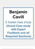 Benjamin Cavill I-human Case study with Feedback from Expert with All Sections Required APRIL 2023 UPDATED EXPERT ANALYSIS. GUARANTEED PASS