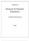 CHEM 107 GENERAL & ORGANIC CHEMISTRY COMPLETED EXAM 2024.