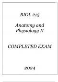 BIOL 215 ANATOMY & PHYSIOLOGY II COMPLETED EXAM 2024