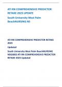 ATI RN COMPREHENSIVE PREDICTOR RETAKE 2023 UPDATE South University West Palm BeachNURSING NS ATI RN COMPREHENSIVE PREDICTOR RETAKE 2023 Updated South University West Palm BeachNURSING NSG6002 ATI RN COMPREHENSIVE PREDICTOR RETAKE 2023 Updated ATI RN COMPR