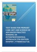TEST BANK FOR PRIMARY CARE ART AND SCIENCE OF ADVANCED PRACTICE NURSING AN INTERPROFESSIONAL APPROACH 5TH EDITION DUNPHY | 978080366718. 