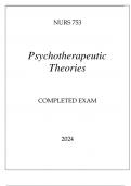 NURS 753 PSYCHOTHERAPAUTIC THEORIES COMPLETED EXAM 2024