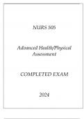 NURS 505 ADVANCED HEALTH(PHYSICAL ASSESSMENT) COMPLETED EXAM 2024.