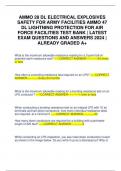 AMMO 28 DL ELECTRICAL EXPLOSIVES SAFETY FOR ARMY FACILITIES AMMO 47 DL LIGHTNING PROTECTION FOR AIR FORCE FACILITIES TEST BANK | LATEST EXAM QUESTIONS AND ANSWERS 2024 | ALREADY GRADED A+