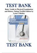 Test Bank - Bates' Guide to Physical Examination and History Taking 12th Edition By Lynn S. Bickley