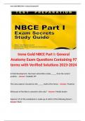 Irene Gold NBCE Part I: General Anatomy Exam Questions Containing 97 terms with Verified Solutions 2023-2024