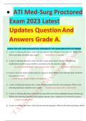 ATI-MedSurge= proctored Final Exam 2023 / 2024 questions and answers with rationale ATI MEDSURG PROCTORED FINAL EXAM 2022-2023 GRADED + Med Surge Fina...