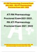 ATI RN Pharmacology Proctored Exam 2021/2022 , RN ATI Pharmacology Proctored Exam 2021 /2022 ATI RN Pharmacology Proctored Exam2021/2022 , RN ATI Pharmacology Proctored Exam 2021 /2022 ATI RN Pharmacology Proctored Exam2021/2022 , RN ATI Pharmacology Proc