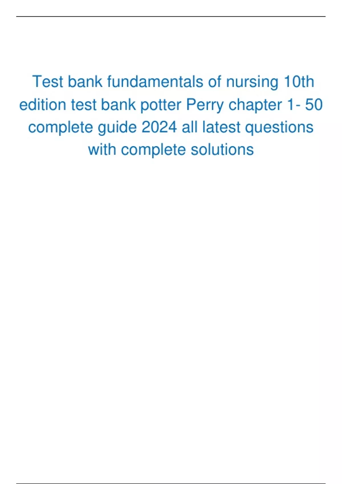 Test Bank Fundamentals Of Nursing 10th Edition Test Bank Potter Perry ...