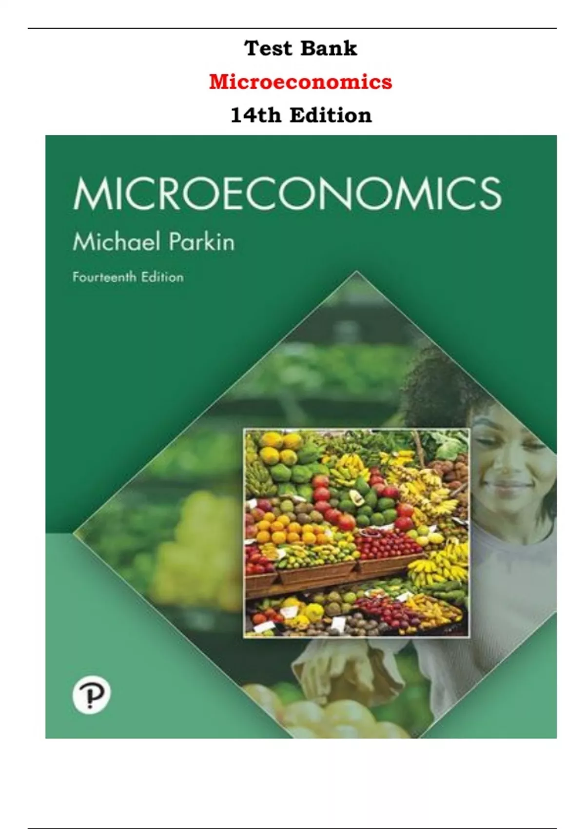 Test Bank For Microeconomics 14th Edition By Michael Parkin |All ...