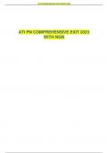 ATI PN COMPREHENSIVE EXIT 2023 WITH NGN (ANSWERS AT THE END)