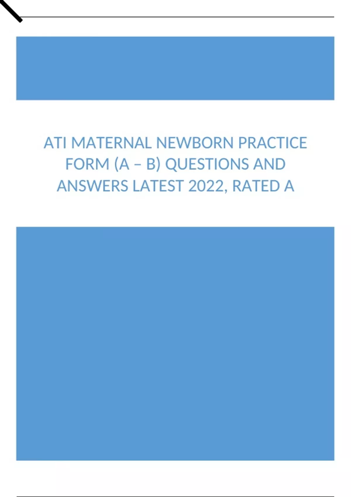 ATI Maternal Newborn Practice Form (A B) Questions and Answers LATEST