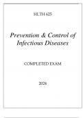 HLTH 625 PREVENTION & COHLTH 625 PREVENTION & CONTROL OF INFECTIOUS DISEASES COMPLETED EXAM 2024.TROL OF INFECTIOUS DISEASES COMPLETED EXAM 2024.