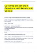 Bundle For Customs Broker Exam Questions and Answers All Correct