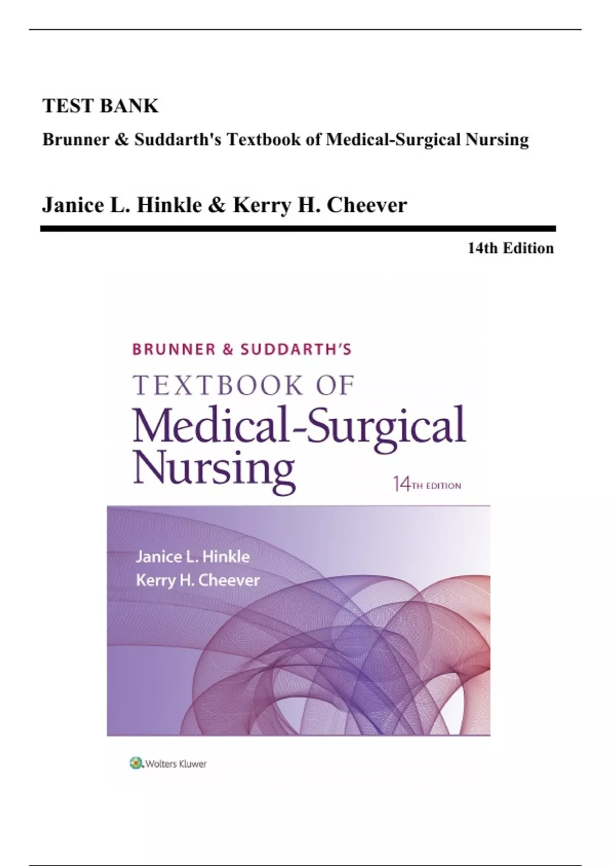 Test Bank For Brunner And Suddarths Textbook Of Medical Surgical Nursing 14th Edition By Janice 2661