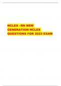 NCLEX –RN NEW GENERATION NCLEX  QUESTIONS FOR 2023 EXAM