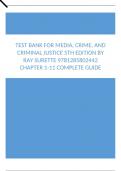 Test Bank For Media, Crime, and Criminal Justice 5th Edition by Ray Surette Chapter 1-11