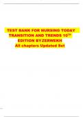 TEST BANK FOR NURSING TODAY  TRANSITION AND TRENDS 10TH EDITION BYZERWEKH All chapters Updated Set
