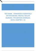 Test Bank - Townsends Essentials of Psychiatric Mental Health Nursing, 9th Edition (Morgan, 2023), Chapter 1-32