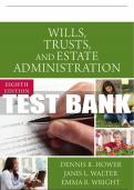 Test Bank For Wills, Trusts, and Estate Administration - 8th - 2017 All Chapters - 9781305506251