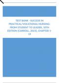 Test Bank - Success in Practical Vocational Nursing, From Student to Leader, 10th Edition (Carroll, 2023), Chapter 1-19