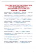 PEDIATRICS MILESTONES EXAM 2024: INFANTS DEVELOPMENTAL MILESTONES QUESTIONS AND CORRECT ANSWERS