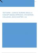 Test Bank - Clinical Nursing Skills, A Concept-Based Approach, 4th Edition (Callahan, 2023) Chapter 1-16