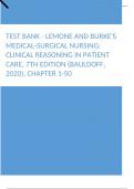 Test Bank - LeMone and Burke's Medical-Surgical Nursing Clinical Reasoning in Patient Care, 7th Edition (Bauldoff, 2020), Chapter 1-50