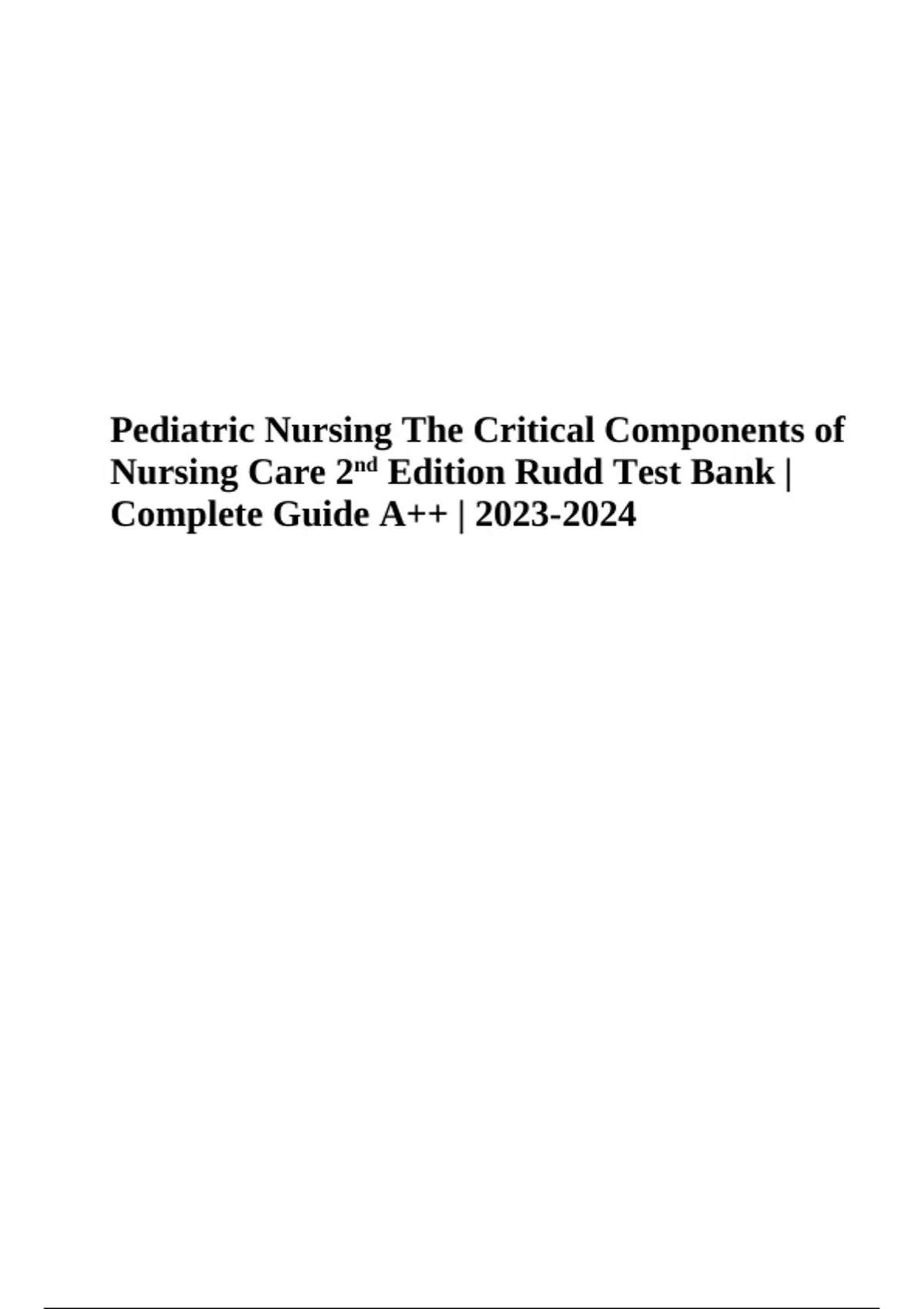 Test Bank For Pediatric Nursing The Critical Components of Nursing Care