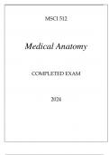 MSCI 512 MEDICAL ANATOMY COMPLETED EXAM 2024.