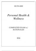 HLTH 4300 PERSONAL HEALTH & WELLNESS COMPLETED EXAM WITH RATIONALES