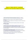   Exam 4, FNDH 400 Dr. Lindshield questions and answers latest top score.