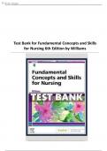 Test Bank for Fundamental Concepts and Skills for Nursing 6th Edition By Patricia Williams Chapter 1-41 Complete Guide A+