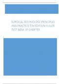 Surgical Technology Principles and Practice 7th Edition Fuller Test Bank 37 Chapter