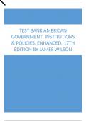 Test Bank American Government, Institutions & Policies, Enhanced, 17th Edition by James Wilson.docx