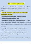 ATI Community Health Proctored Practice Exams BUNDLED ATI Community Health Proctored Practice Exam A 2024 Questions and Verified Answers, 100% Guarantee Pass ATI Proctored Community Health Exam (2023 / 2024) with NGN Questions and Verified Rationalized An