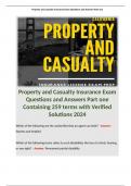 Property and Casualty Insurance Exam Questions and Answers Part one Containing 259 terms with Verified Solutions 2024. Terms like;  Which of the following are the authorities that an agent can hold? - Answer: Express and implied