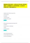 DERMATOLOGY - FINAL EXAM | WITH  100% CORRECT ANSWERS | LATEST  UPDATE | GRADED A+
