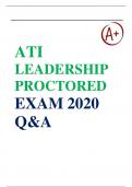 NEW FILE UPDATE: ATI Leadership Proctored Exam Latest 2020-2022 QUESTIONS AND ANSWERS