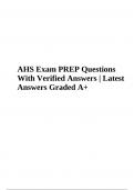 AHS Exam PREP Questions With Verified Answers Latest Latest Updated 2024 (Graded A+) 