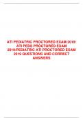 ATI PEDIATRIC PROCTORED EXAM 2019/ 2024|100% CORRECT QUESTIONS AND ANSERS| A GRADE GUARANTEE