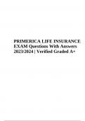 Primerica Exam Prep Questions with Answers Latest Updated 2024 | PRIMERICA LIFE INSURANCE EXAM Questions With Answers & Primerica-Life Insurance Final Exam Questions With Correct Answers Latest Updated 2024-2025 (Verified Answers Graded A+)