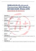 NURS 6521N-39, Advanced Pharmacology-2021 Week 11  RETAKE EXAM -Winter-QTR (Questions & Answers)