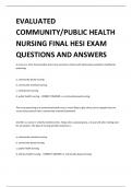 EVALUATED COMMUNITY/PUBLIC HEALTH NURSING FINAL HESI EXAM QUESTIONS AND ANSWERS 