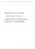 HESI RN CAT EXAM 2023-2024 V1&V2 VERIFIED QUESTIONS& COREECT ANSWERS