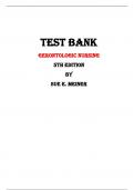 Test Bank For Gerontologic Nursing  5th Edition By Sue E. Meiner |All Chapters,  Year-2024|