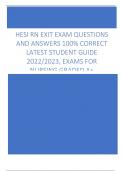 HESI RN EXIT EXAM QUESTIONS  AND ANSWERS 100% CORRECT  LATEST STUDENT GUIDE  2022/2023, EXAMS FOR