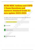 Nurs MISC asthma and copd 1 EXAM  QUESTIONS & ANSWERS/ LATEST UPDATE 2023-2024 / RATED A+