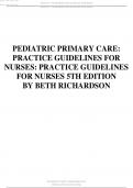 Pediatric Primary Care Practice Guidelines for Nurses Practice Guidelines for Nurses 5th Edition by Beth Richardson Test Bank All Chapters