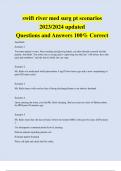 swift river med surg pt scenarios 2023/2024 updated Questions and Answers 100% Correct